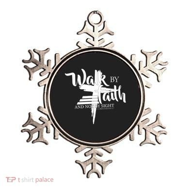 Walk By Faith Not By Sight Ornament