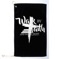 Walk By Faith Not By Sight Golf Towel thumb 0