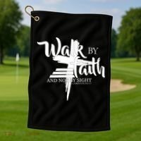Walk By Faith Not By Sight Golf Towel thumb 1