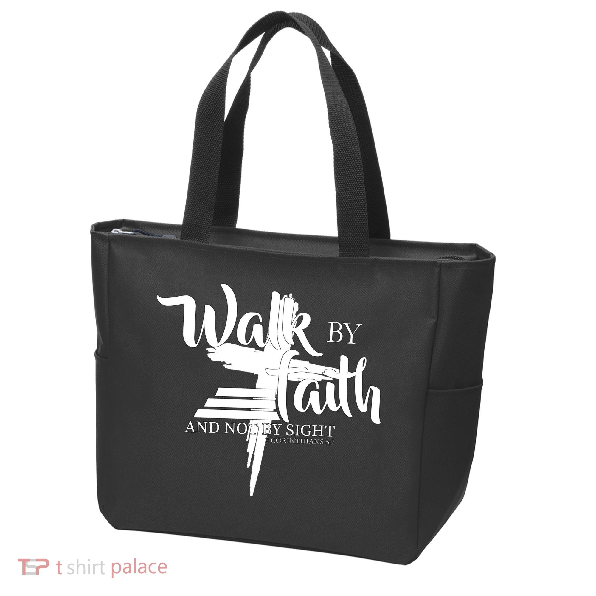 Walk By Faith Not By Sight Tote Bag