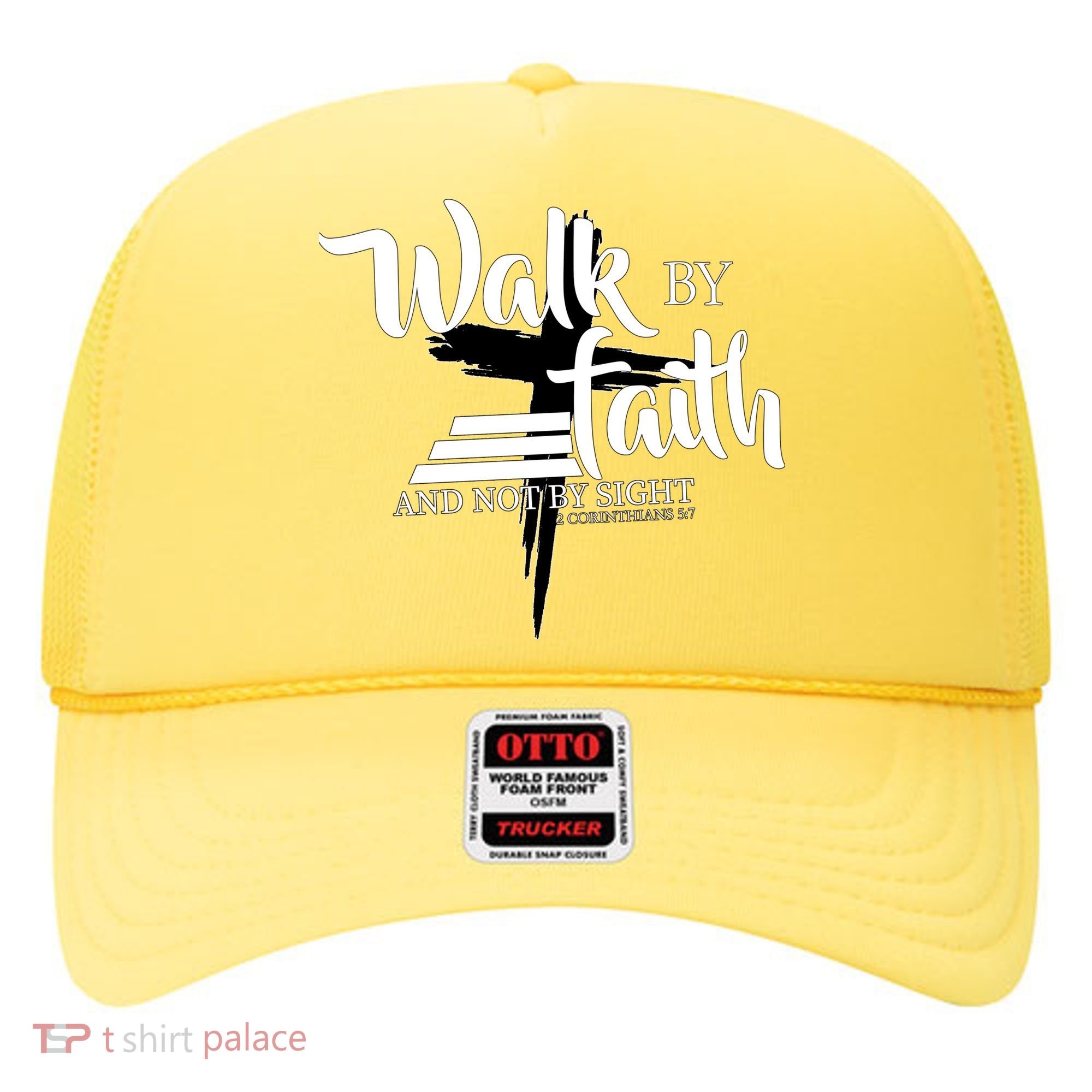 Walk By Faith Not By Sight Hat