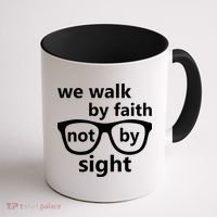 Walk By Faith Not By Sight Christian Coffee Mug thumb 1