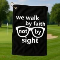 Walk By Faith Not By Sight Christian Golf Towel thumb 1
