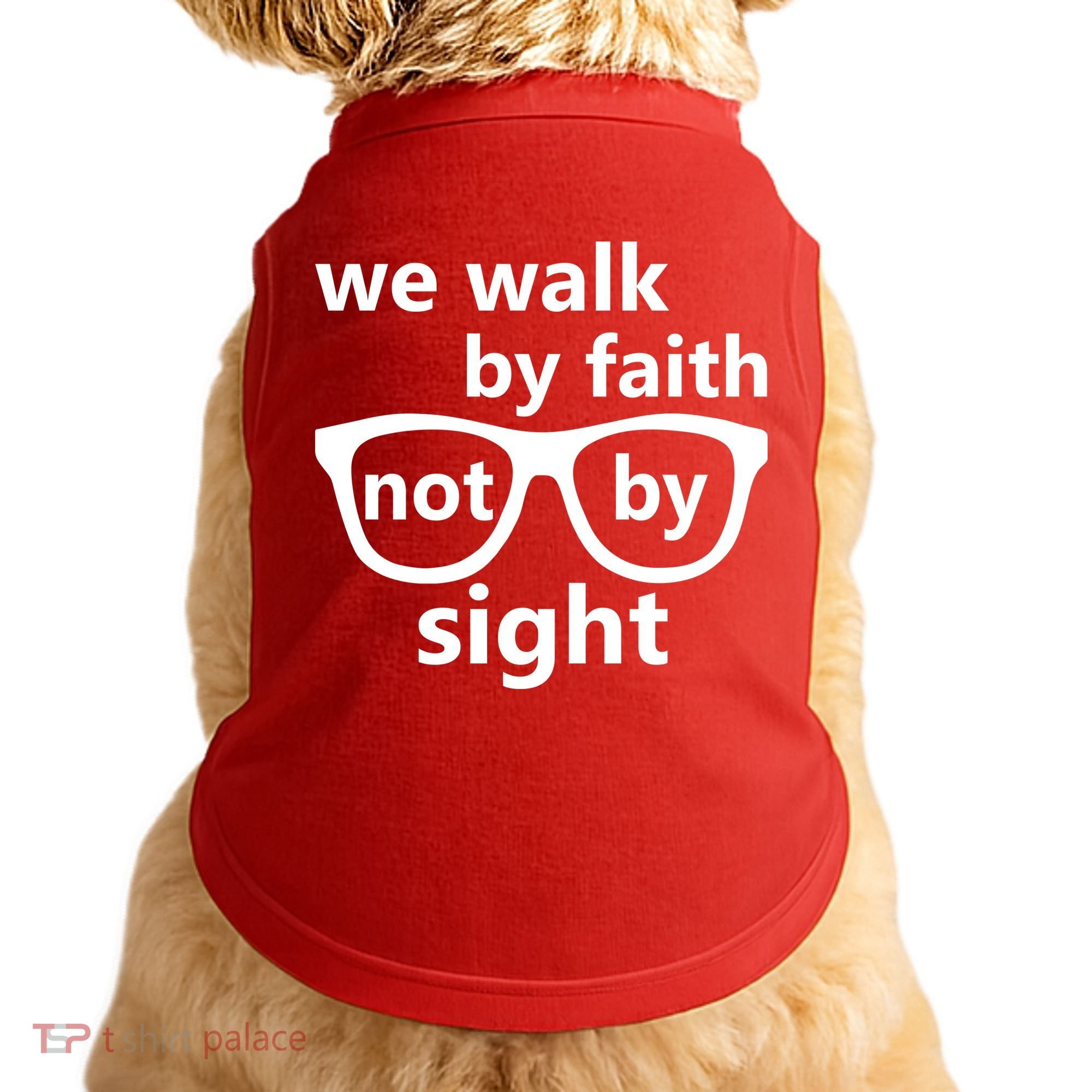 Walk By Faith Not By Sight Christian Doggie Tank
