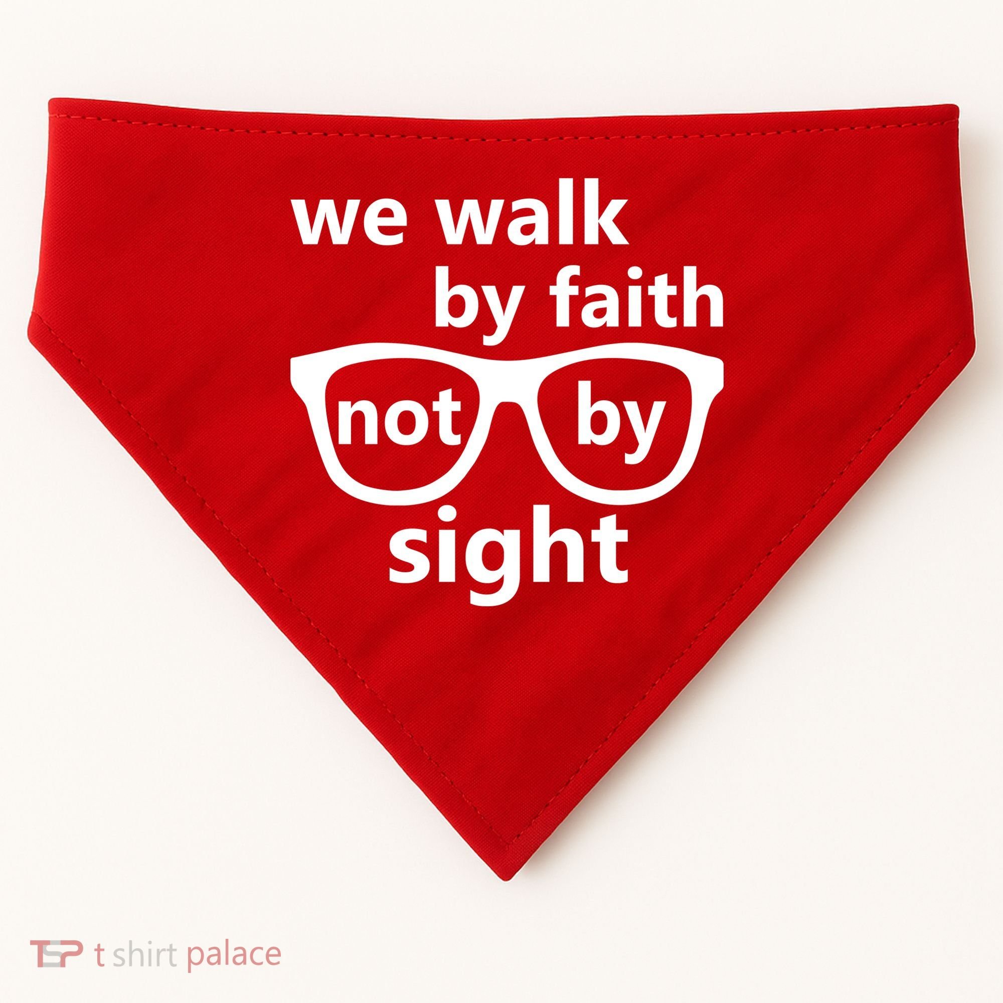 Walk By Faith Not By Sight Christian USA-Made Doggie Bandana