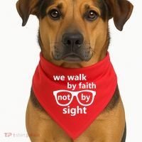 Walk By Faith Not By Sight Christian USA-Made Doggie Bandana thumb 1