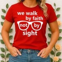 Walk By Faith Not By Sight Christian Women's T-Shirt thumb 2