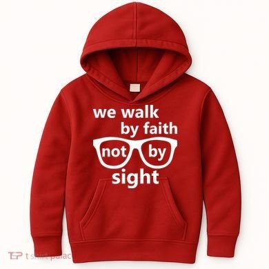 Walk By Faith Not By Sight Christian Kids Hoodie