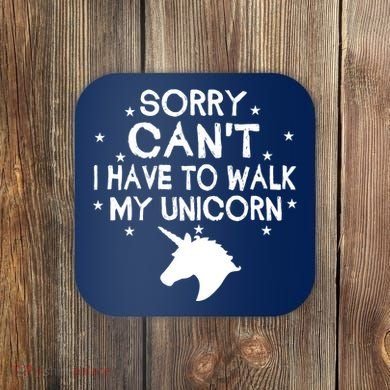 Walk My Unicorn  Coaster