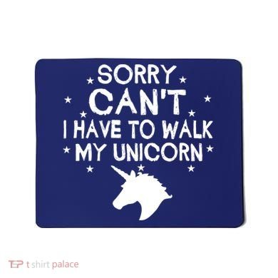 Walk My Unicorn  Mousepad