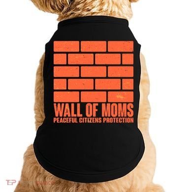 Wall Of Moms Peaceful Citizen Protection Doggie Tank