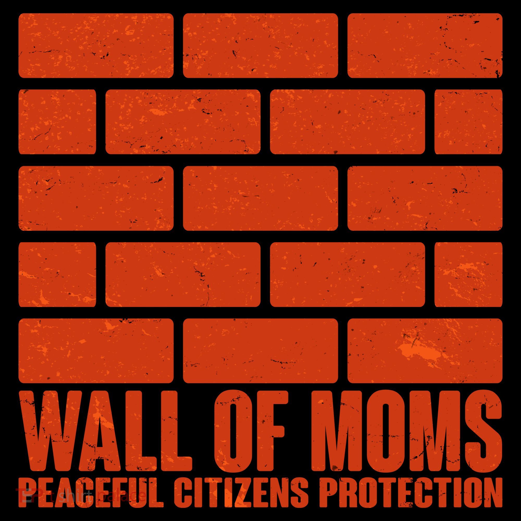 Wall Of Moms Peaceful Citizen Protection Coffee Mug