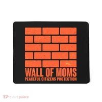 Wall Of Moms Peaceful Citizen Protection Mousepad thumb 0
