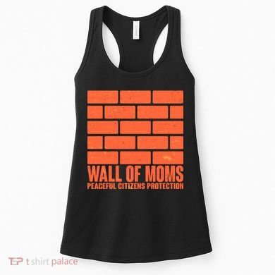 Wall Of Moms Peaceful Citizen Protection Women's Tank Top