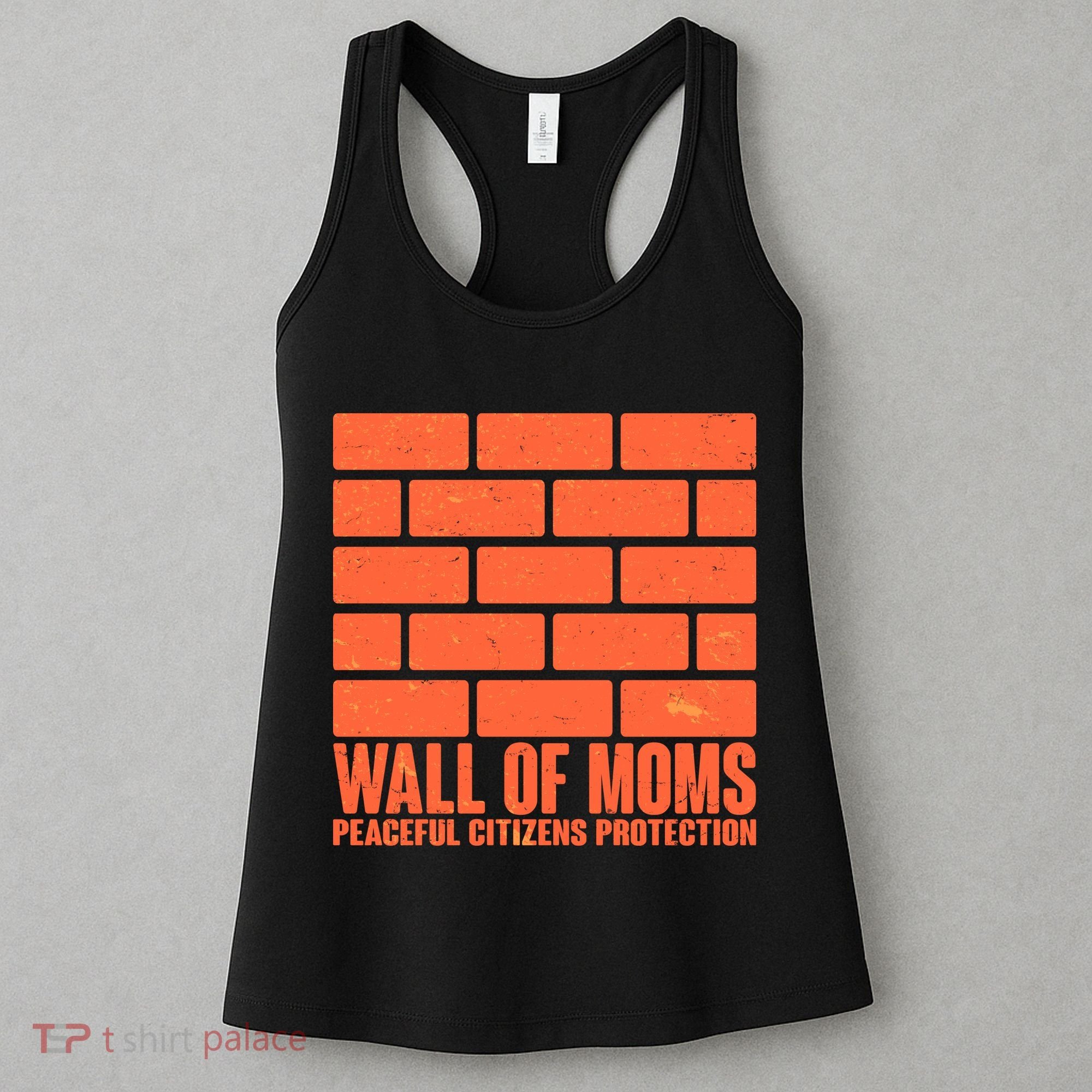 Wall Of Moms Peaceful Citizen Protection Women's Tank Top