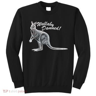 Wallaby Damned Sweatshirt