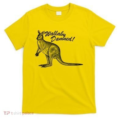 Wallaby Damned T-Shirt