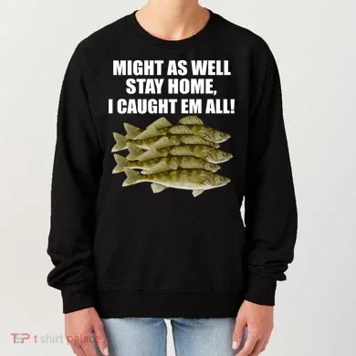 Walleye Caught Em All Women's Sweatshirt