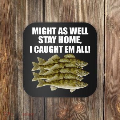 Walleye Caught Em All Coaster