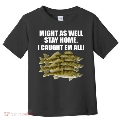 Walleye Caught Em All Toddler T-Shirt