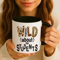 Wild About My Students, Teacher Student First Day Of School Funny Coffee Mug thumb 3