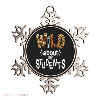 Wild About My Students, Teacher Student First Day Of School Funny Ornament