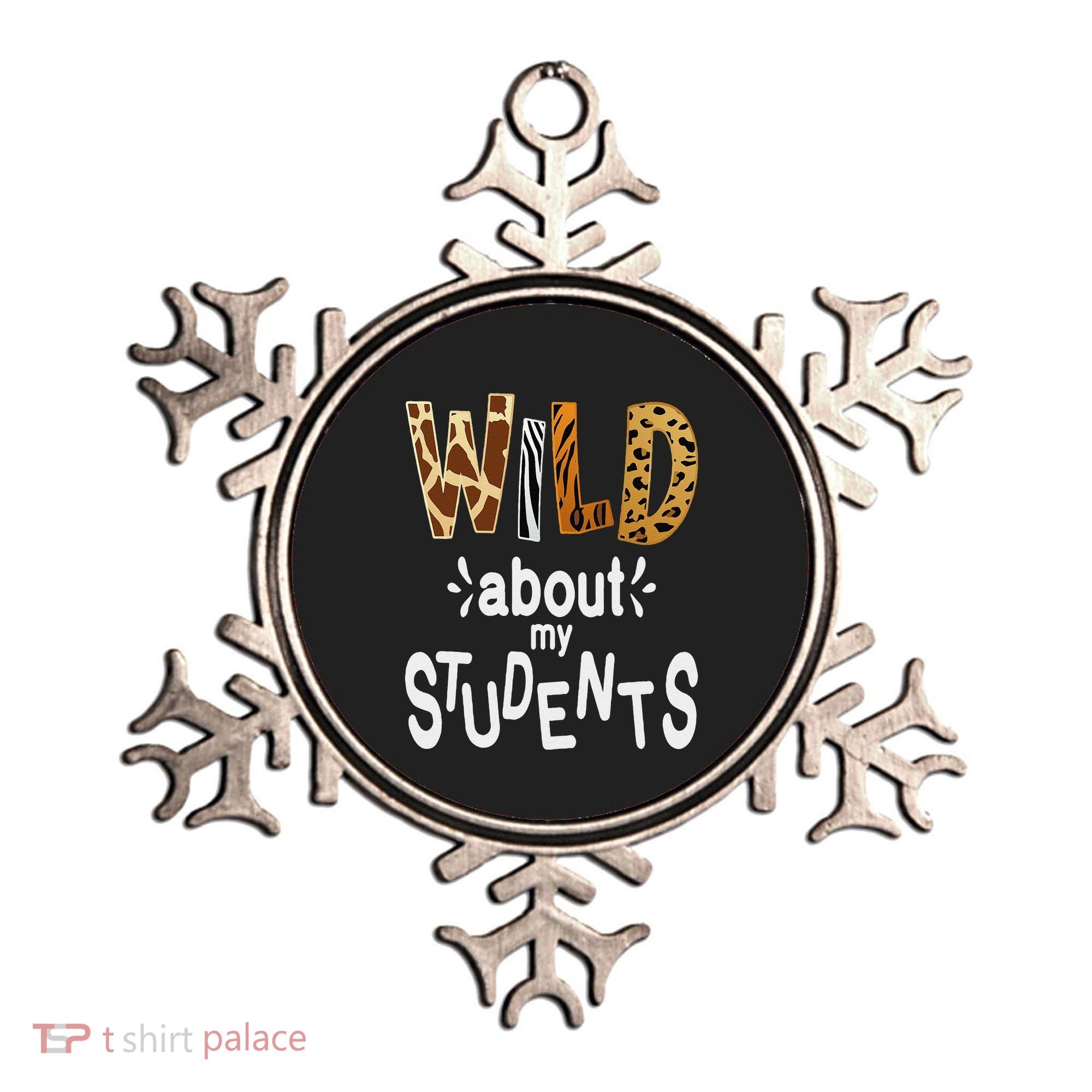 Wild About My Students, Teacher Student First Day Of School Funny Ornament