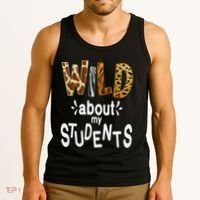 Wild About My Students, Teacher Student First Day Of School Funny Tank Top thumb 3