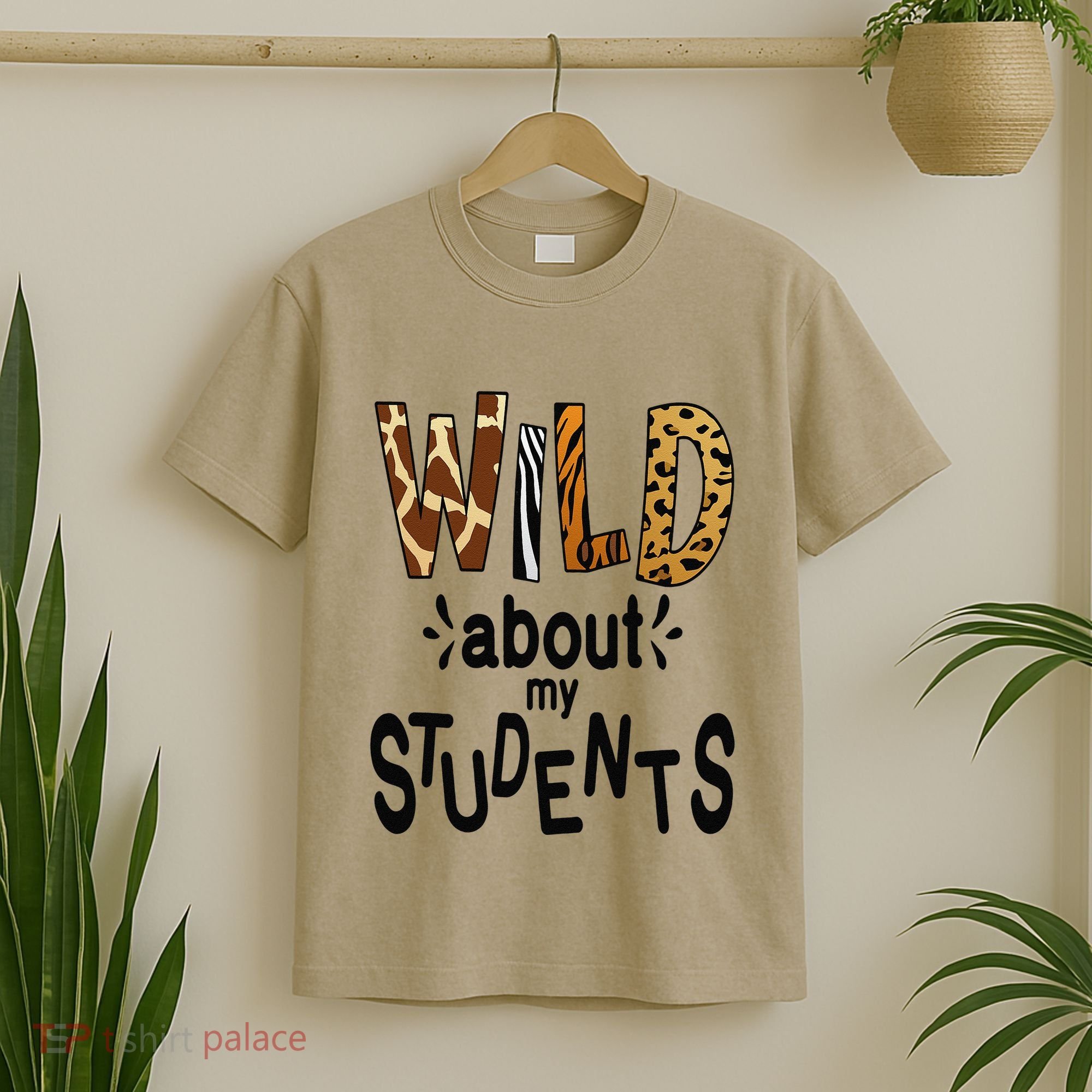 Wild About My Students, Teacher Student First Day Of School Funny T-Shirt