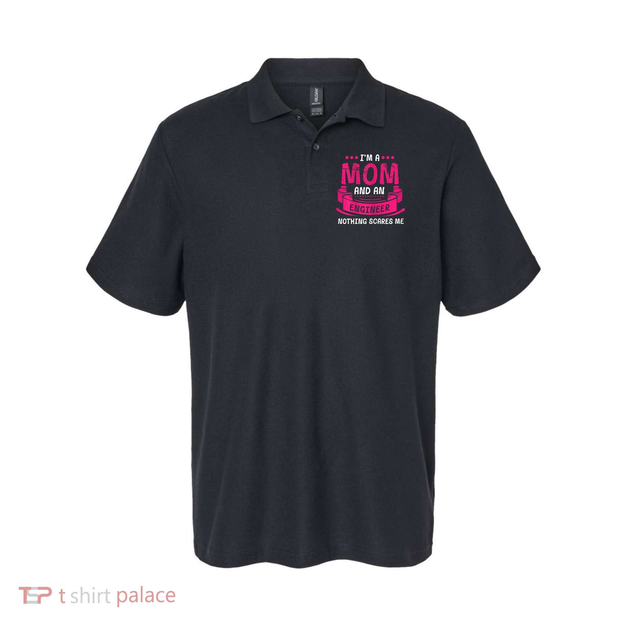Womens A Mom And Engineer Nothing Scares Me Mechanical Funny Polo