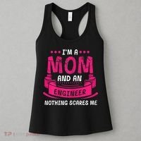 Womens A Mom And Engineer Nothing Scares Me Mechanical Funny Women's Tank Top thumb 3