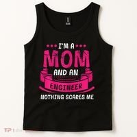 Womens A Mom And Engineer Nothing Scares Me Mechanical Funny Tank Top thumb 2