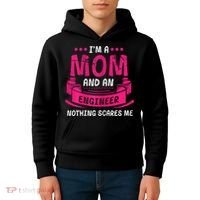 Womens A Mom And Engineer Nothing Scares Me Mechanical Funny Kids Hoodie thumb 4