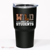 Wild About My Students Animals Teacher Tumbler thumb 0