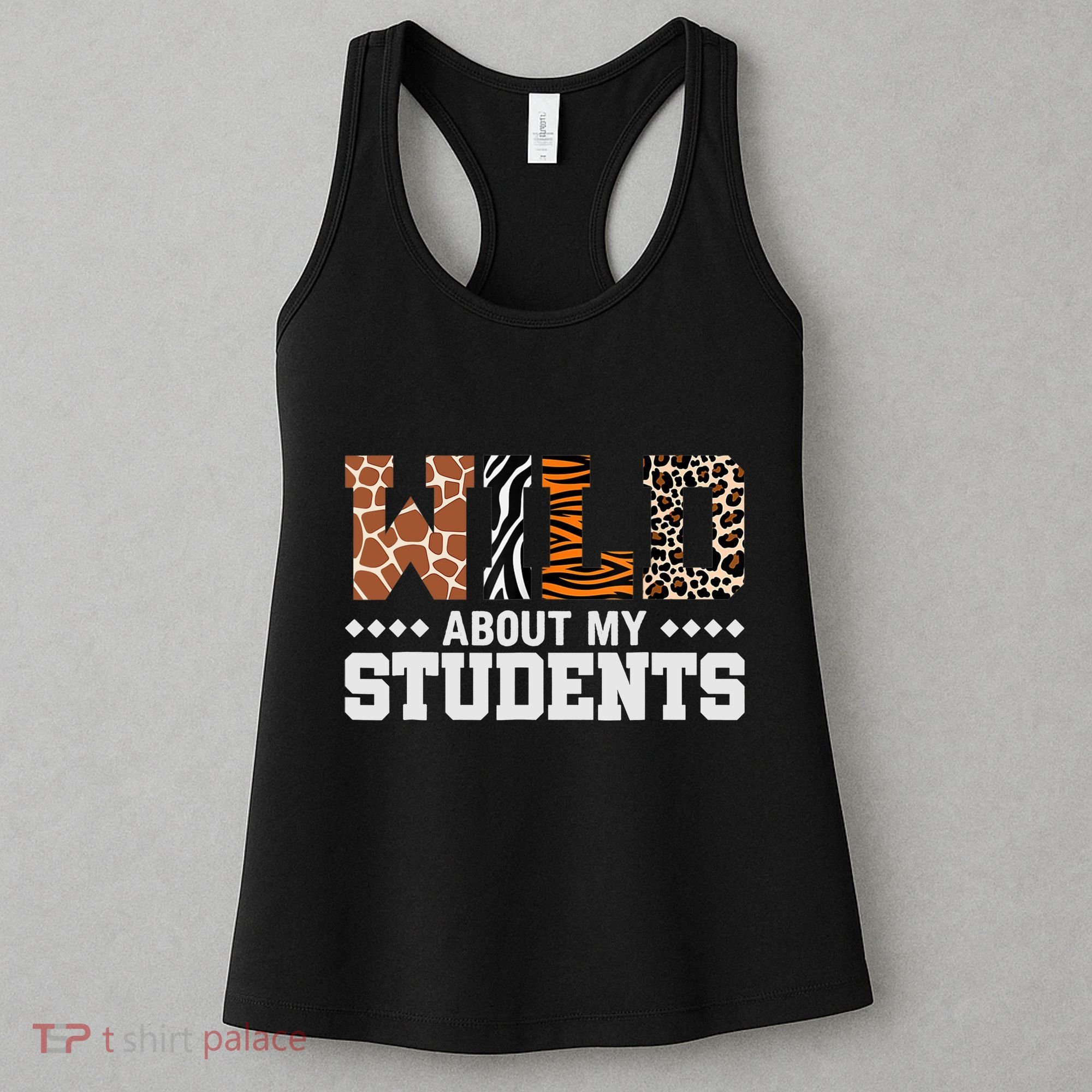 Wild About My Students Animals Teacher Women's Tank Top