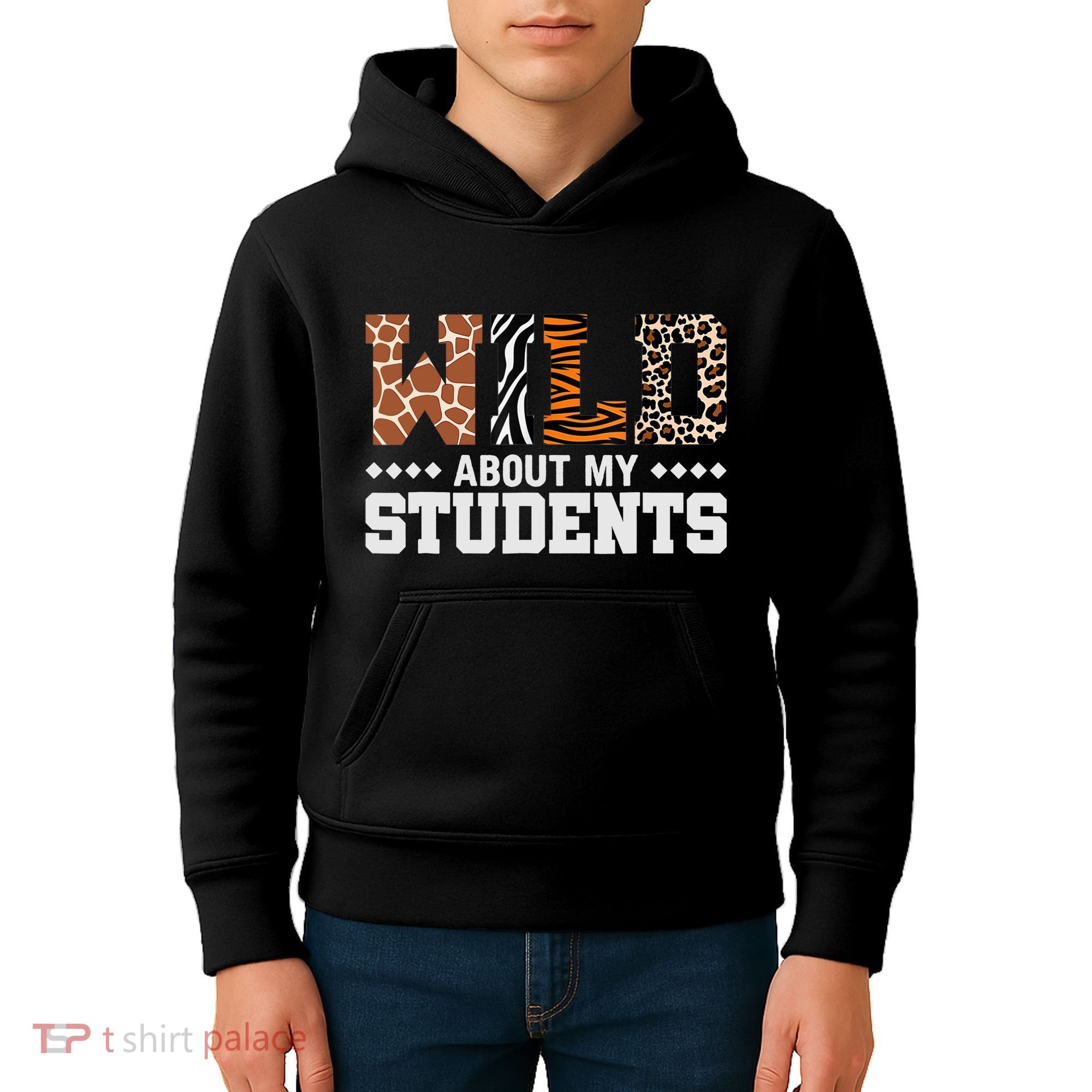 Wild About My Students Animals Teacher Kids Hoodie