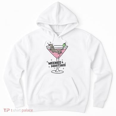 Weenies And Martini Weenie Dog Lover Hoodie