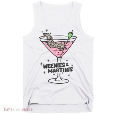 Weenies And Martini Weenie Dog Lover Tank Top