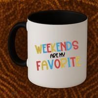 Weekends Are My Favorite Coffee Mug thumb 2