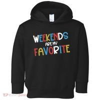 Weekends Are My Favorite Toddler Hoodie thumb 0