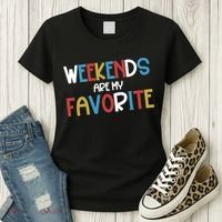 Weekends Are My Favorite Women's T-Shirt thumb 3