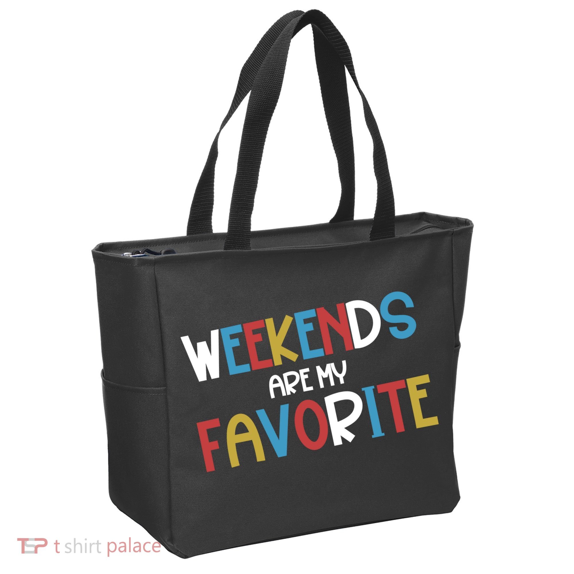 Weekends Are My Favorite Tote Bag
