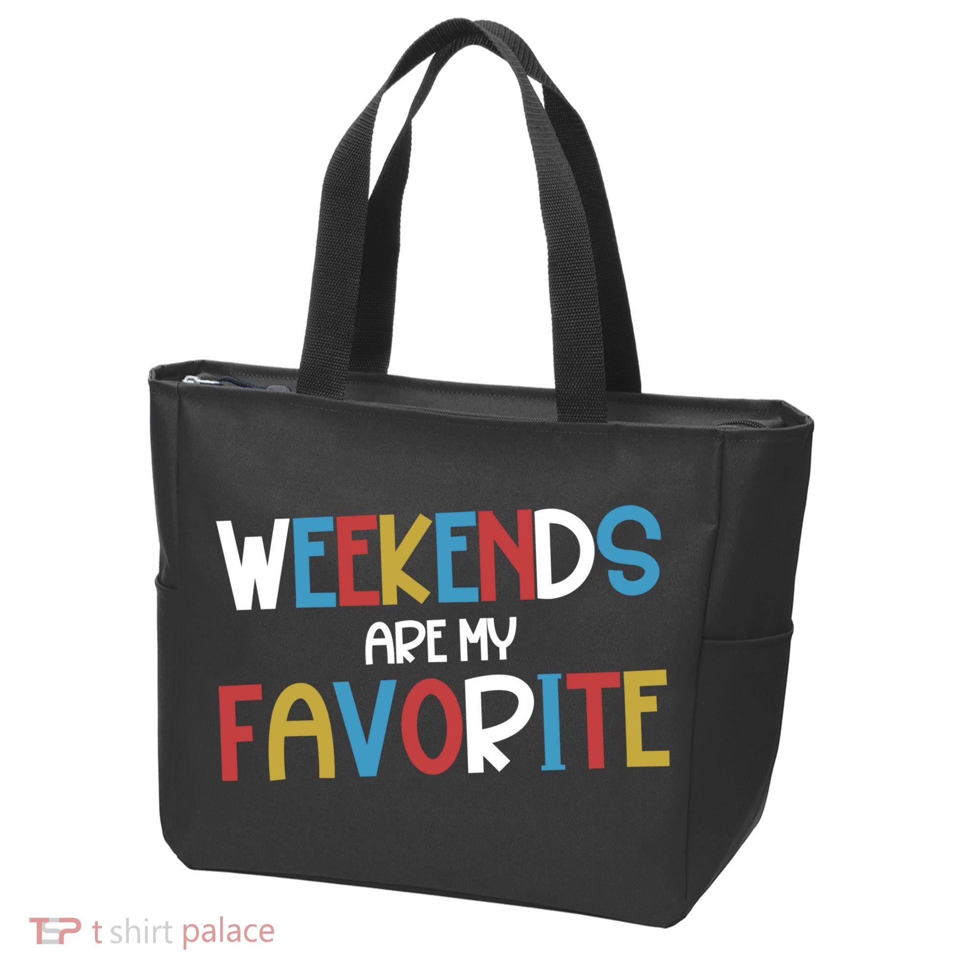 Weekends Are My Favorite Tote Bag