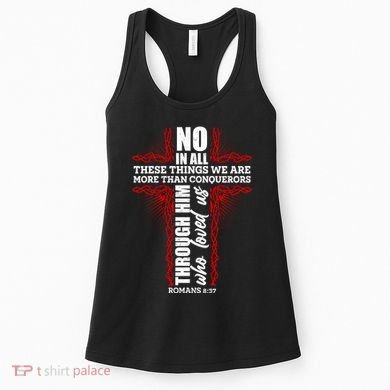 We Are More Than Conquerors Romans 8:37 Women's Tank Top