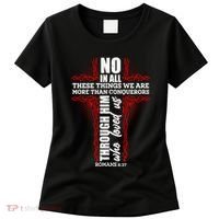 We Are More Than Conquerors Romans 8:37 Women's T-Shirt thumb 0