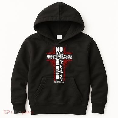 We Are More Than Conquerors Romans 8:37 Kids Hoodie