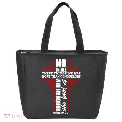 We Are More Than Conquerors Romans 8:37 Tote Bag