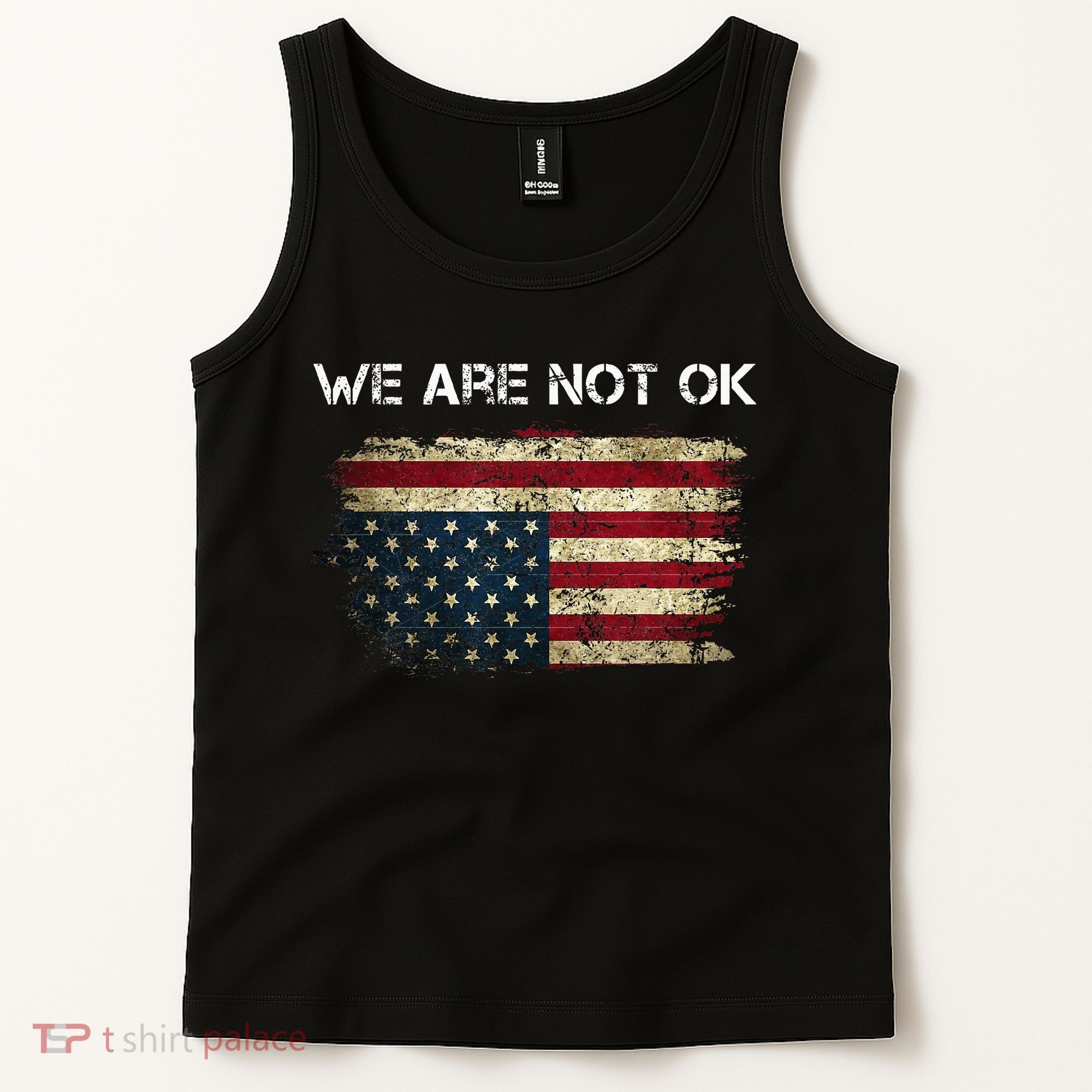 We Are Not Ok Usa Flag Upside Down Tank Top