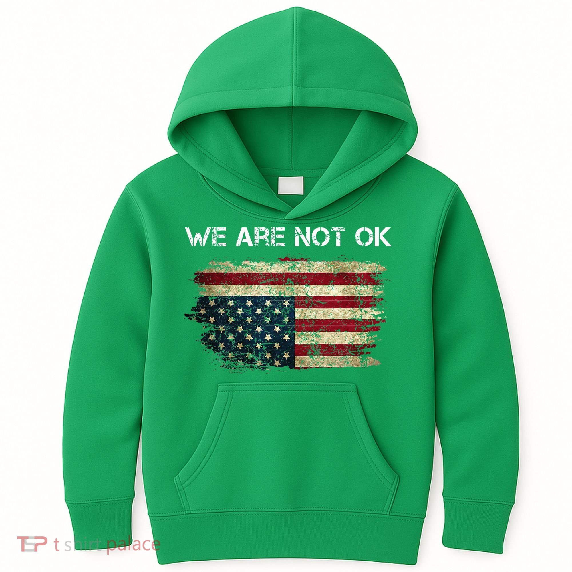 We Are Not Ok Usa Flag Upside Down Kids Hoodie