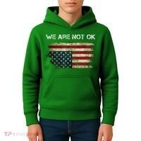 We Are Not Ok Usa Flag Upside Down Kids Hoodie thumb 4